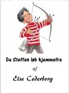 Da Steffen løb hjemmefra
