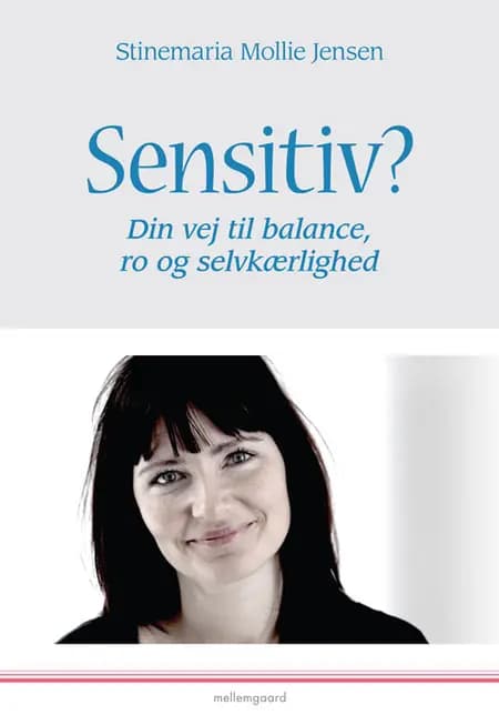 Sensitiv? af Stinemaria Mollie Jensen