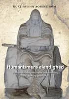 Humanismens elendighed