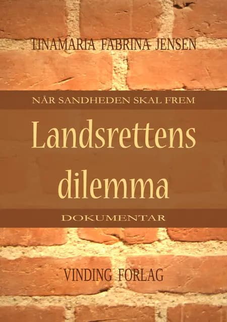 Landsrettens dilemma af Tinamaria Fabrina Jensen