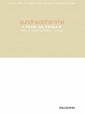 Sundhedsfremme i teori og praksis af Tommy J. Johnsen