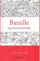 Georges Bataille og suveræniteten af Else-Marie Buch Leander