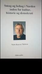 Smag og behag i Norden inden for kultur, historie og demokrati af Niels Kayser Nielsen og Steen Brock