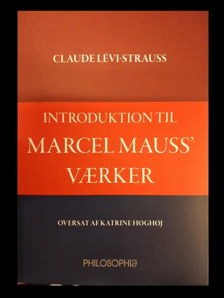 Introduktion til Marcel Mauss værk af Lévi-Strauss Claude