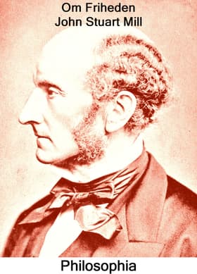 Om friheden af John Stuart Mill