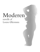 Moderen af Louise Øhrstrøm