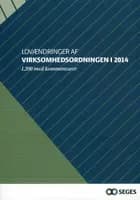 Lovændringer af virksomhedsordningen i 2014
