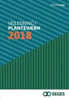Vejledning i planteværn. Årgang 2018