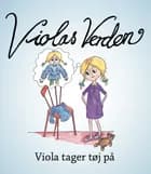 Viola tager tøj på af Christina Mathiesen