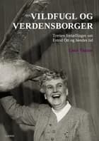 Vildfugl og verdensborger af Lotte Thrane