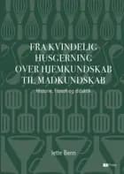 Fra kvindelig husgerning over hjemkundskab til madkundskab