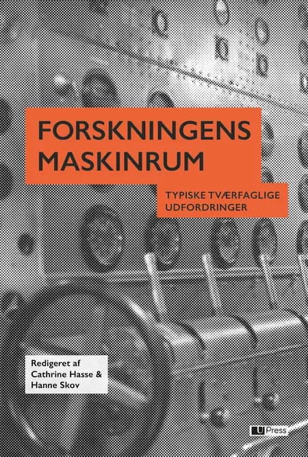Forskningens maskinrum af Cathrine Hasse