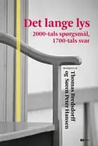 Det lange lys af Jonathan Israel, Thomas Bredsdorff og Søren Peter Hansen