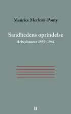 Sandhedens oprindelse. Arbejdsnoter 1959-1961 