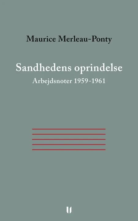 Sandhedens oprindelse. Arbejdsnoter 1959-1961 
