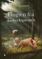Flugten fra skinkeekspressen