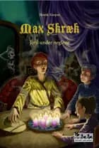 Max Skræk - Jord under neglene af Henrik Einspor