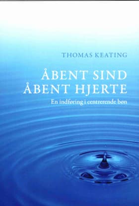 Åbent sind, åbent hjerte af Thomas Keating