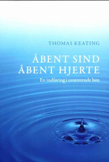 Åbent sind, åbent hjerte af Thomas Keating