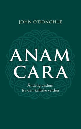 Anam cara af John O'Donohue