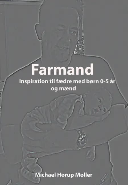 Farmand af Michael Hørup Møller