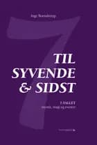 Til syvende & sidst