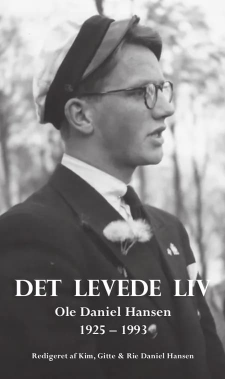 Det levede liv af Ole Daniel Hansen