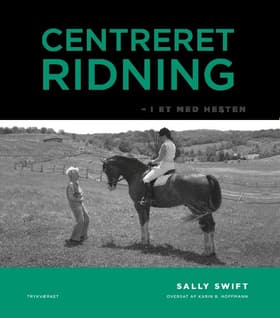 Centreret ridning af Sally Swift