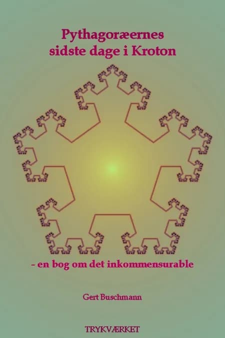 Pythagoræernes sidste dage i Kroton af Gert Buschmann