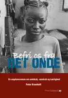 Befri os fra det onde