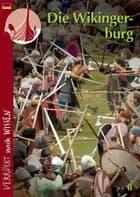 Die Wikingerburg