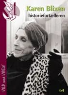 Karen Blixen - historiefortælleren