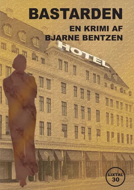 Bastarden af Bjarne Bentzen