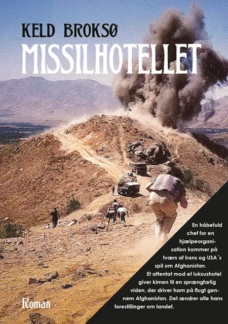 Missilhotellet af Keld Broksø