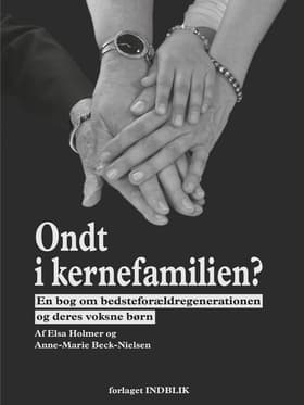 Ondt i kernefamilien? af Elsa Holmer