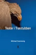 Teater i træstubben