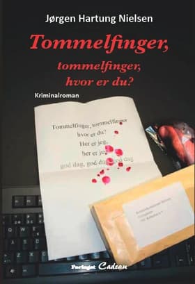Tommelfinger, tommelfinger, hvor er du? af Jørgen Hartung Nielsen