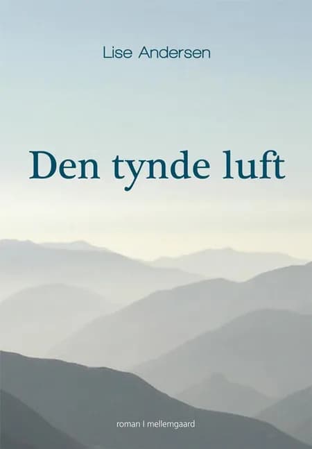 Den tynde luft af Lise Andersen