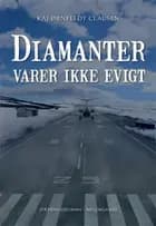 Diamanter varer ikke evigt