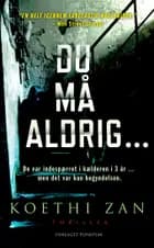 Du må aldrig