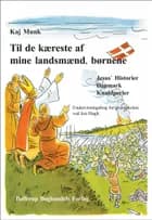Til de kæreste af mine landsmænd, børnene af Kaj Munk og Jon Høgh