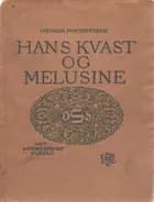 Hans Kvast og Melusine