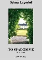 To spådomme
