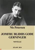 Jomfru Blidhs gode gerninger