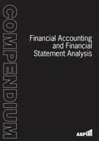 Financial accounting and financial statement analysis