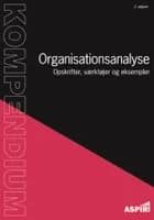Kompendium i Organisationsanalyse af Kvisgaard og Rosenmeier