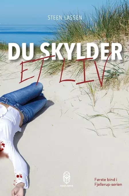 Du skylder et liv af Steen Lassen