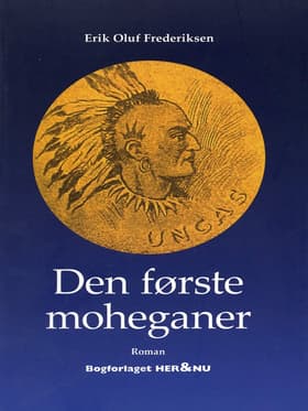 Den første moheganer af Erik Oluf Frederiksen