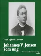 Johannes V. Jensen som ung