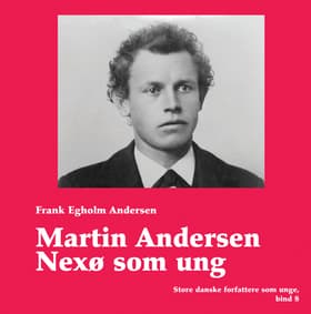 Martin Andersen Nexø som ung af Frank Egholm Andersen
